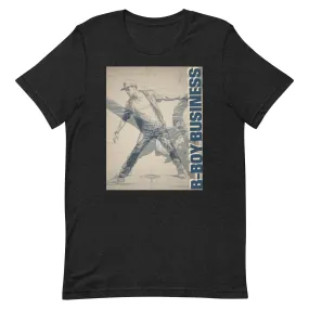 "B-Boy Business" Unisex t-shirt